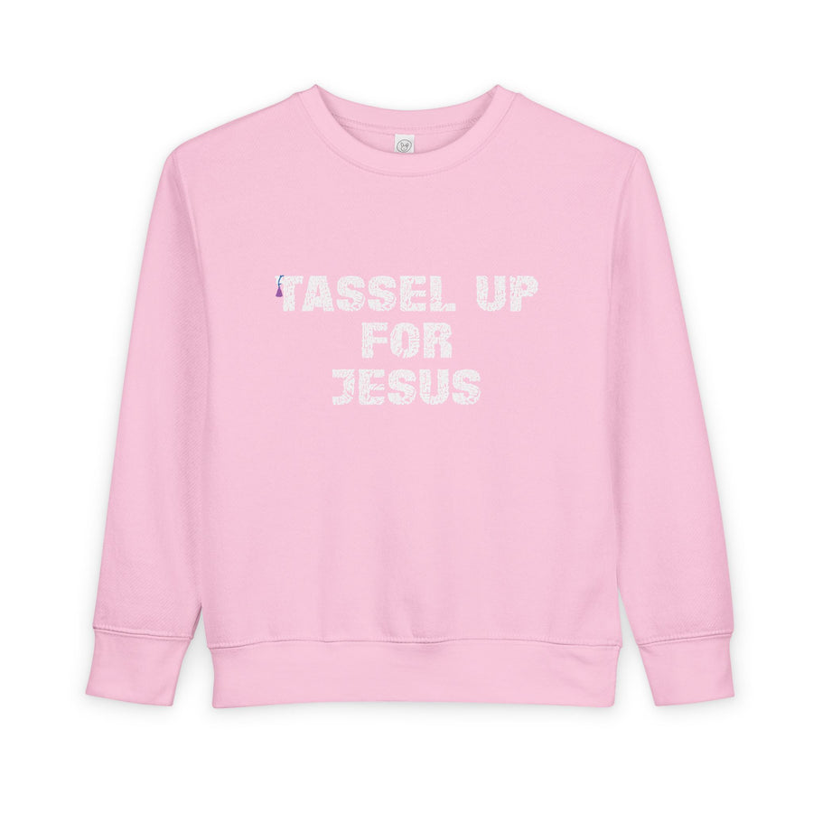 Tassel Up For Jesus Repeat Toddler Sweatshirt