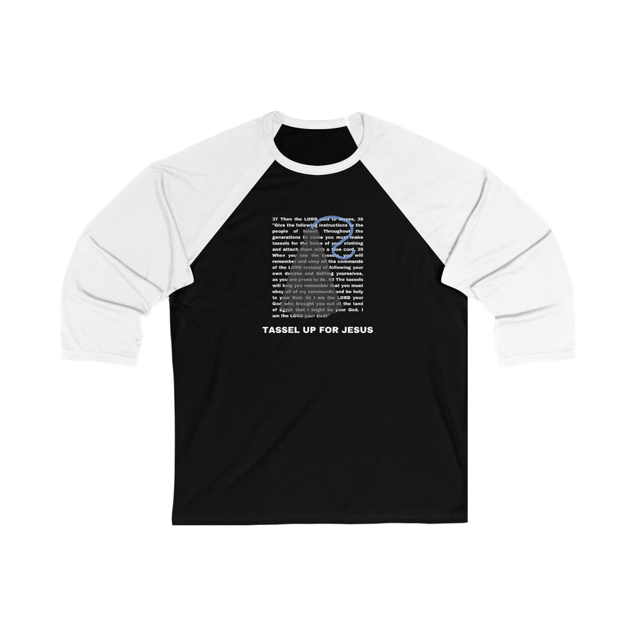 Numbers 15 : 37- 41 Bible Verse Unisex  3\4 Sleeve Baseball Tee