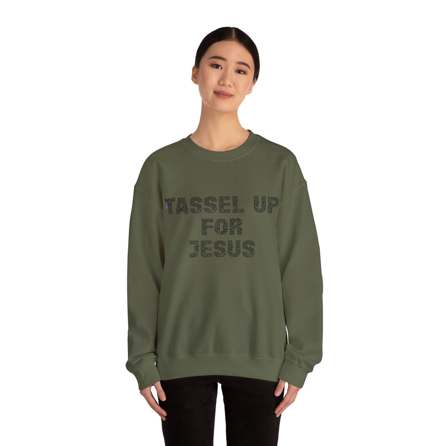 Tassel Up For Jesus Repeat Unisex Sweatshirt