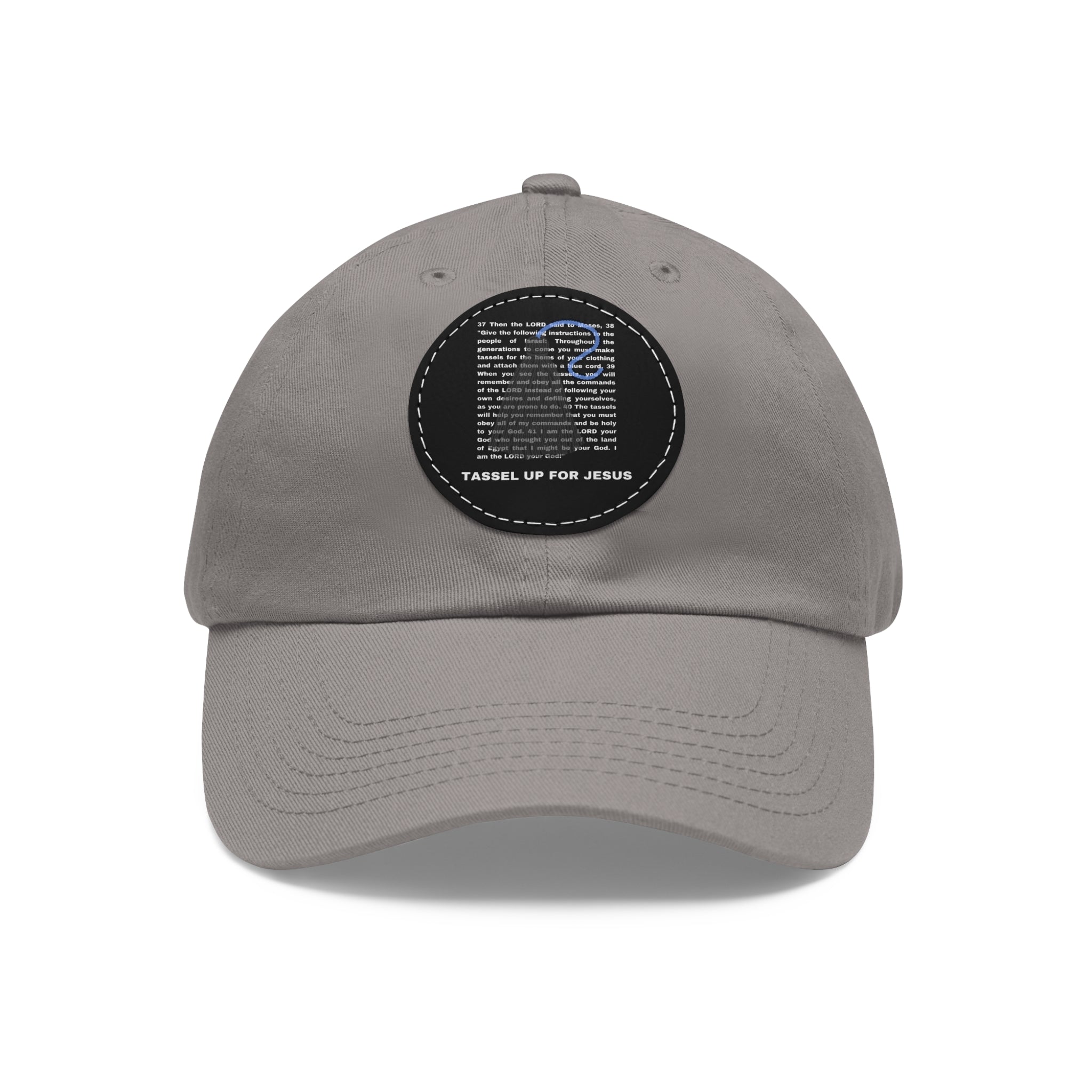 Numbers 15 : 37 - 41 Bible Verse Dad Hat With Leather Patch