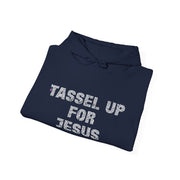 Tassel Up For Jesus Repeat Unisex Hoodie