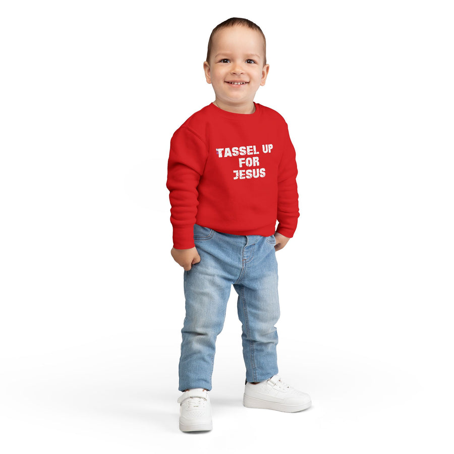 Tassel Up For Jesus Repeat Toddler Sweatshirt