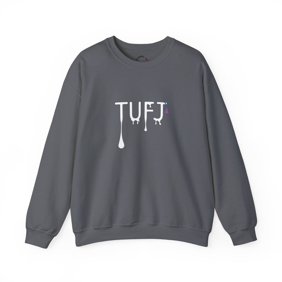 TUFJ Drip Unisex Sweatshirt
