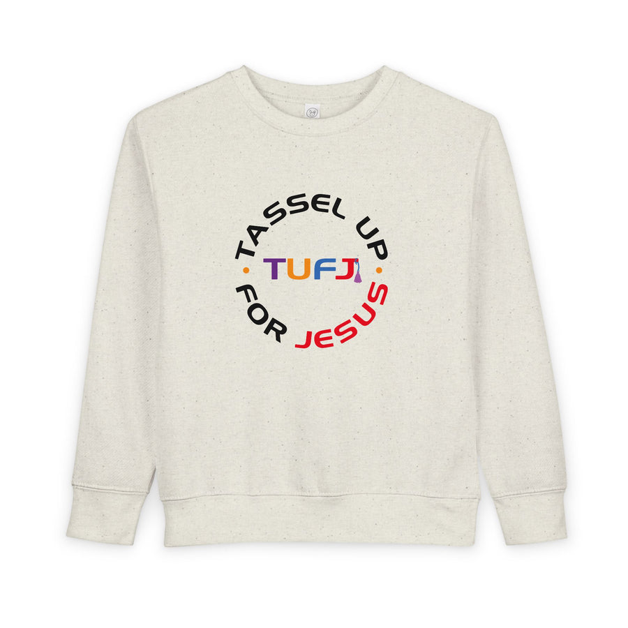 Tassel Up For Jesus Logo Toddler Sweatshirt