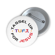 White Tassel Up For Jesus Logo Pin Buttons