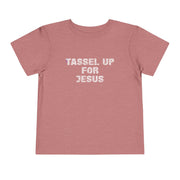 Tassel Up For Jesus Repeat Toddler Short Sleeve Tee