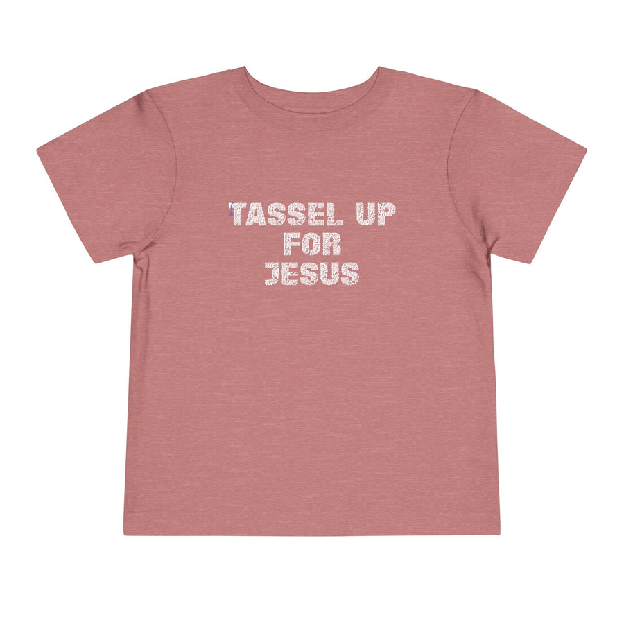 Tassel Up For Jesus Repeat Toddler Short Sleeve Tee