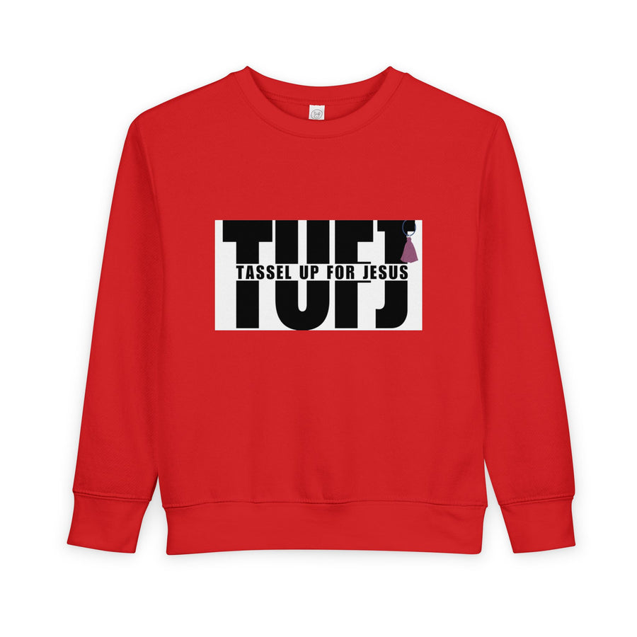 TUFJ Tassel Up For Jesus Toddler Sweatshirt