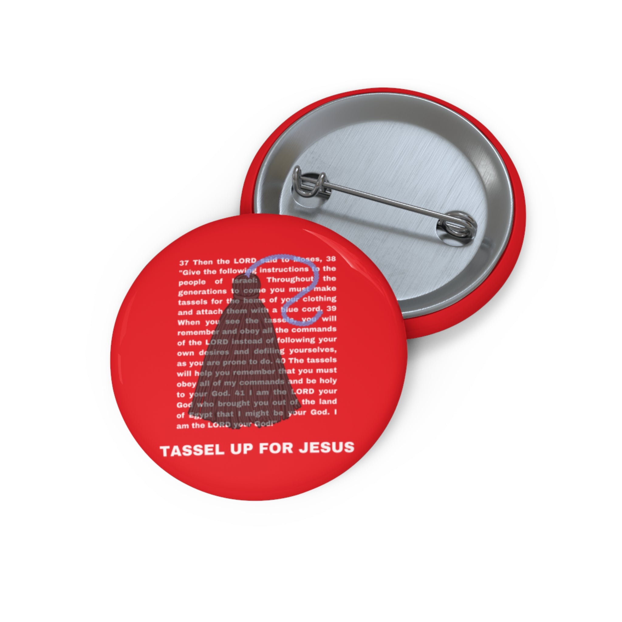 Red Numbers 15 : 37 - 41 Bible Verse Pin Buttons