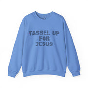 Tassel Up For Jesus Repeat Unisex Sweatshirt