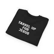 Tassel Up For Jesus Repeat Toddler Sweatshirt