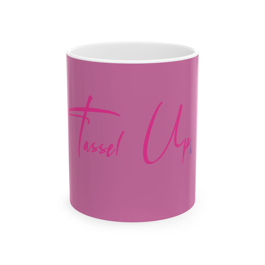 Tassel Up Pink Cursive Ceramic Mug