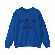 Tassel Up For Jesus Repeat Unisex Sweatshirt