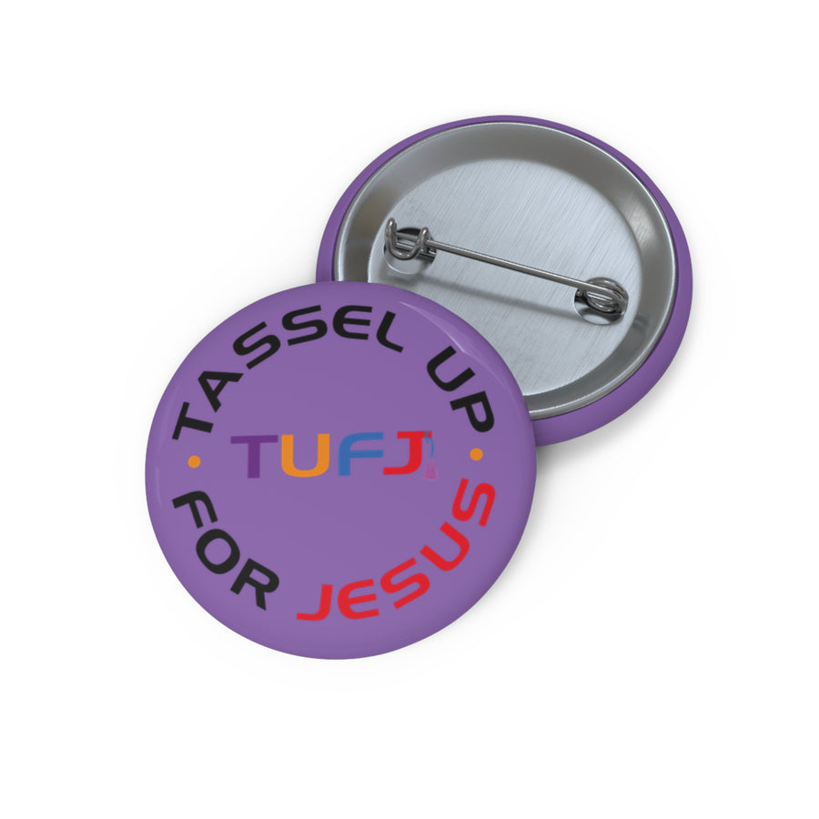 Purple Tassel Up For Jesus Pin Buttons