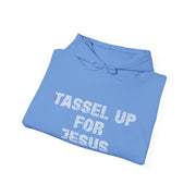Tassel Up For Jesus Repeat Unisex Hoodie