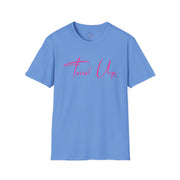 Tassel Up Pink Cursive Softstyle Unisex T-Shirt