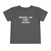 Tassel Up For Jesus Repeat Toddler Short Sleeve Tee