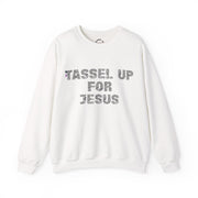 Tassel Up For Jesus Repeat Unisex Sweatshirt