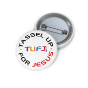 White Tassel Up For Jesus Logo Pin Buttons