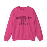 Tassel Up For Jesus Repeat Unisex Sweatshirt