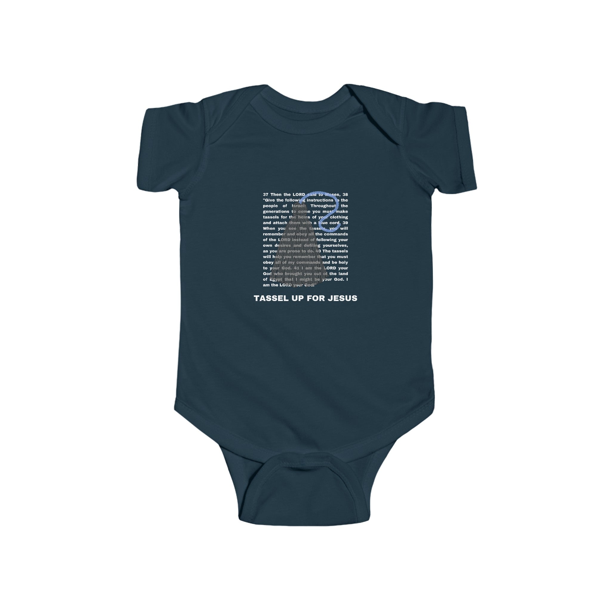 Numbers 15 : 37 - 41 Bible Verse Infant Fine Jersey Bodysuit