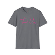 Tassel Up Pink Cursive Softstyle Unisex T-Shirt