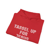 Tassel Up For Jesus Repeat Unisex Hoodie