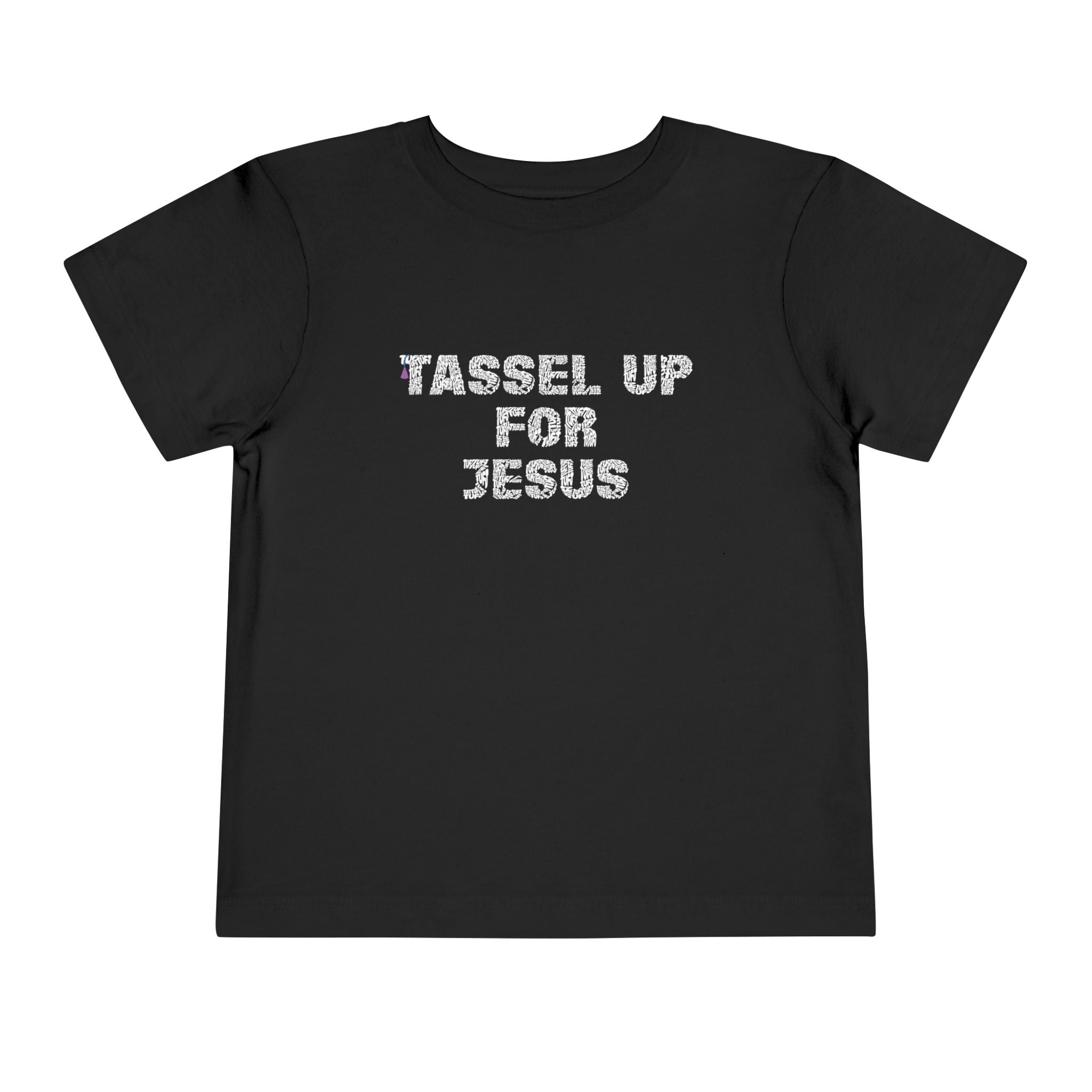 Tassel Up For Jesus Repeat Toddler Short Sleeve Tee