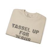 Tassel Up For Jesus Repeat Unisex Sweatshirt
