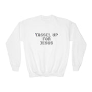 Tassel Up For Jesus Repeat Youth Crewneck Sweatshirt