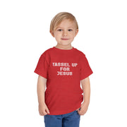 Tassel Up For Jesus Repeat Toddler Short Sleeve Tee