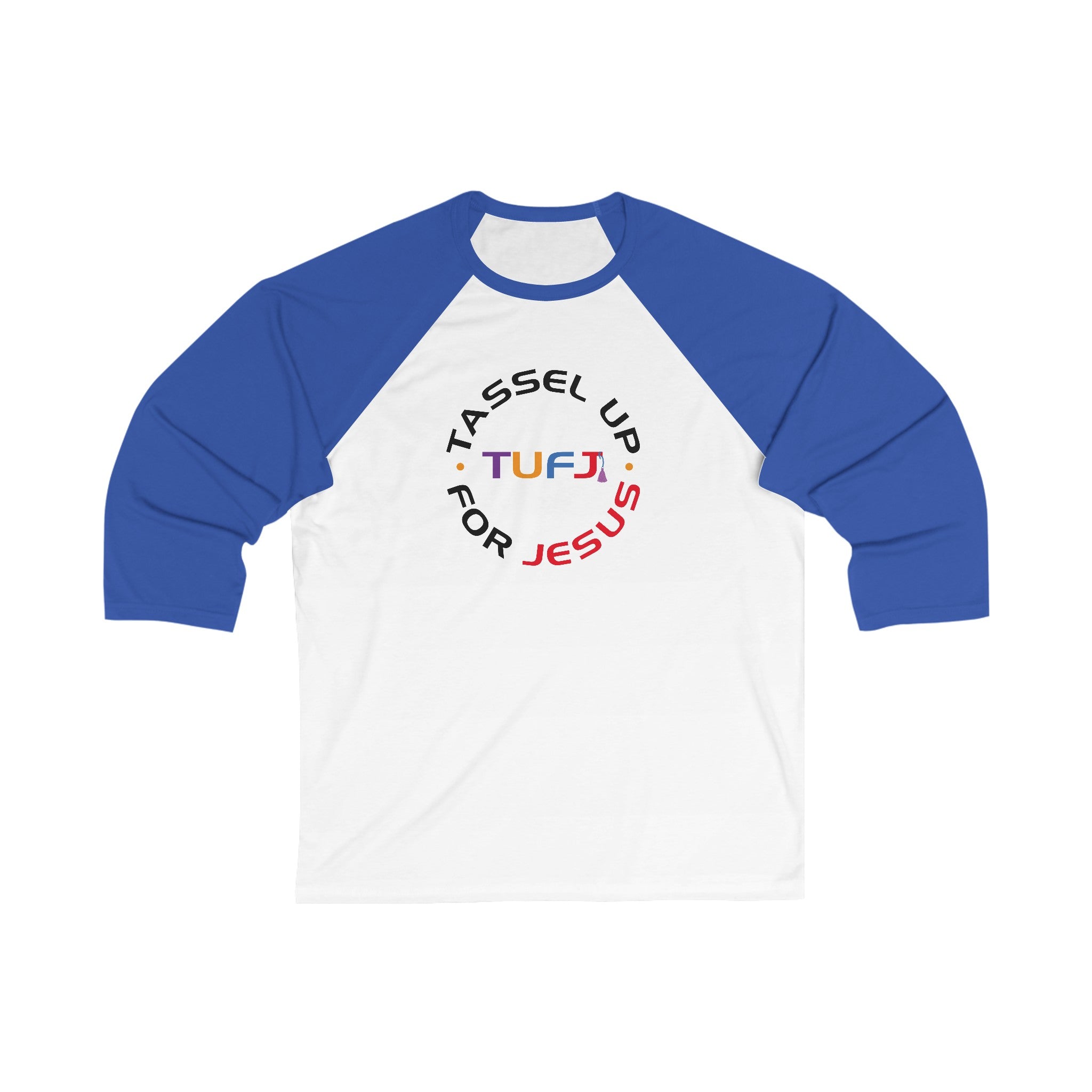 Tassel Up For Jesus Logo Unisex 3\4 Sleeve Baseball Tee