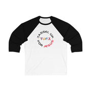 Tassel Up For Jesus Logo Unisex 3\4 Sleeve Baseball Tee